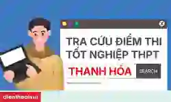 Cách tra cứu điểm thi tốt nghiệp thpt Thanh Hóa 2026 chi tiết