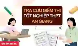 Link tra cứu điểm thi tốt nghiệp THPT An Giang