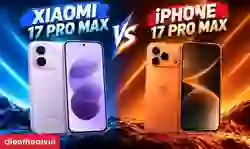 Xiaomi 17 Pro Max và iPhone 17 Pro Max: Nên chọn máy nào?