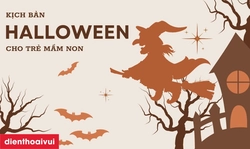 Kịch bản Halloween cho trẻ mầm non thú vị