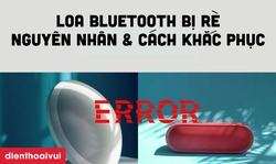 Nguyên nhân loa Bluetooth bị rè và cách khắc phục tại nhà
