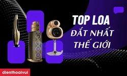 12 bộ loa đắt nhất thế giới