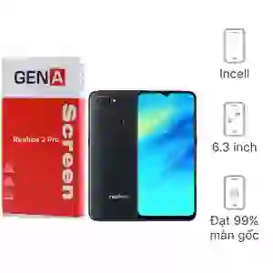 Thay màn hình Realme 2 Pro chính hãng GENA loại Pro