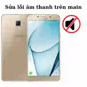 Sửa main - IC Audio Samsung Galaxy A9 Pro