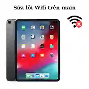 Sửa wifi iPad Pro 11 2018