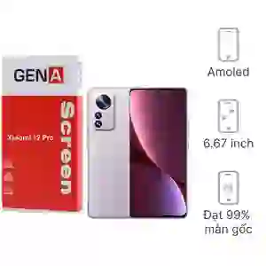 Thay màn hình Xiaomi 12 Pro chính hãng GENA loại Pro