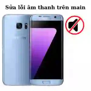 Sửa main - IC Audio Samsung Galaxy S7 Edge