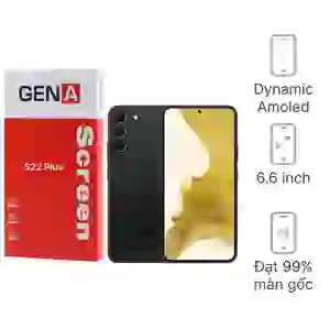 Thay màn hình Samsung Galaxy S22 Plus rời chính hãng GENA loại Pro