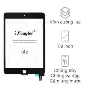 Thay kính cảm ứng iPad Mini 4 chính hãng Feaglet