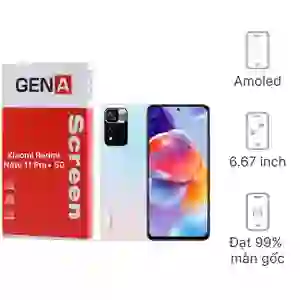 Thay màn hình Xiaomi Redmi Note 11 Pro Plus 5G chính hãng GENA loại Pro