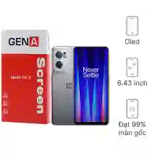 Thay màn hình OnePlus Nord CE 2 chính hãng GENA loại A+