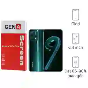 Thay màn hình Realme 9 Pro Plus chính hãng GENA loại A+