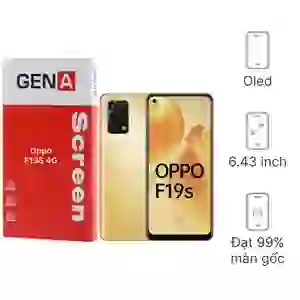 Thay màn hình Oppo F19S 4G chính hãng GENA loại A+
