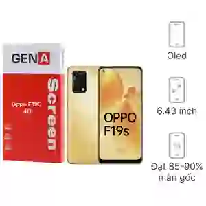 Thay màn hình Oppo F19S 4G chính hãng GENA loại A+