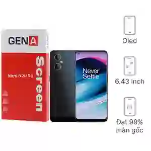 Thay màn hình Oneplus Nord N20 5G chính hãng GENA loại A+
