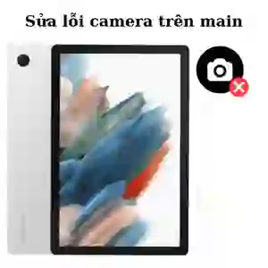Sửa main - IC Camera Samsung Galaxy Tab A8