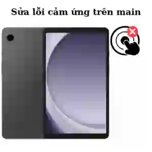 Sửa main - IC Hiển thị cảm ứng Samsung Galaxy Tab A9 Plus