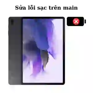 Sửa main - IC Sạc Samsung Galaxy Tab S7 FE