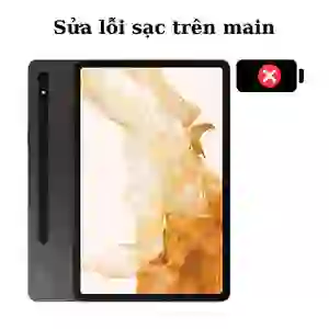 Sửa main - IC Sạc Samsung Galaxy Tab S8