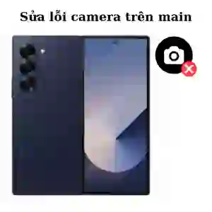 Sửa main - IC Camera Samsung Galaxy Z Fold 6