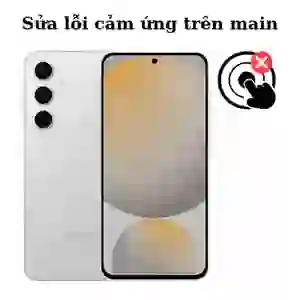 Sửa main - IC Hiển thị cảm ứng Samsung Galaxy S24 FE