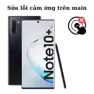 Sửa main - IC Hiển thị cảm ứng Samsung Galaxy Note 10 Plus