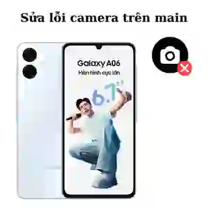 Sửa main - IC Camera Samsung Galaxy A06