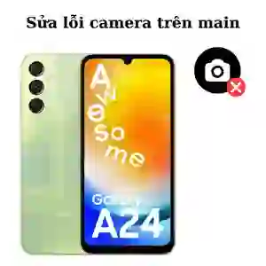 Sửa main - IC Camera Samsung Galaxy A24