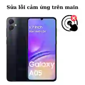 Sửa main - IC Hiển thị cảm ứng Samsung Galaxy A05