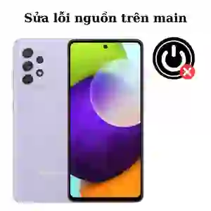 Sửa main - IC Nguồn Samsung Galaxy A52S