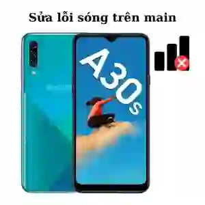 Sửa main - IC Sóng Samsung Galaxy A30s