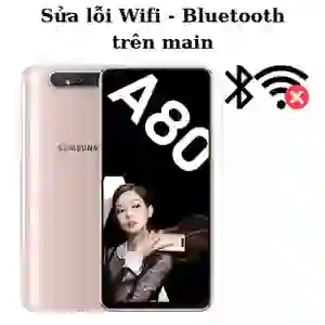 Sửa main - IC Wifi Bluetooth Samsung Galaxy A80