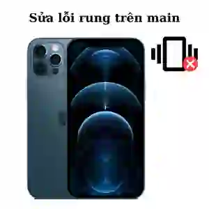 Sửa main - IC rung iPhone 12 Pro Max