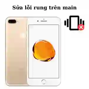 Sửa main - IC rung iPhone 7 Plus