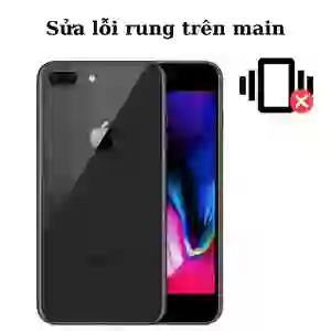 Sửa main - IC rung iPhone 8 Plus