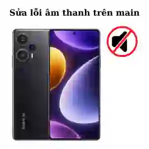 Sửa main - IC Audio Xiaomi Redmi 12 Turbo