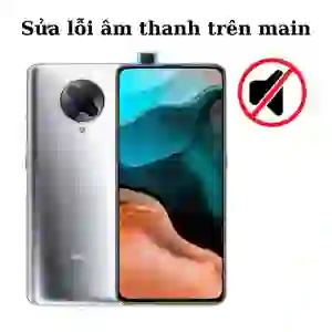 Sửa main - IC Audio Xiaomi Redmi K30 Pro