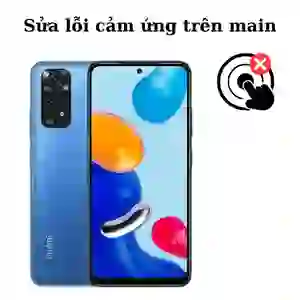 Sửa main - IC Hiển thị cảm ứng Xiaomi Redmi Note 11