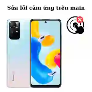Sửa main - IC Hiển thị cảm ứng Xiaomi Redmi Note 11S 5G