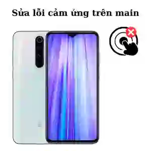 Sửa main - IC Hiển thị cảm ứng Xiaomi Redmi Note 8 Pro