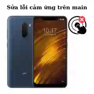 Sửa main - IC Hiển thị cảm ứng Xiaomi Pocophone F1