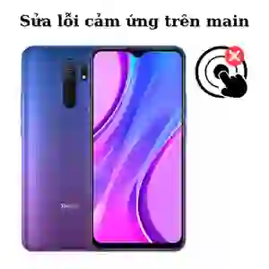 Sửa main - IC Hiển thị cảm ứng Xiaomi Redmi 9