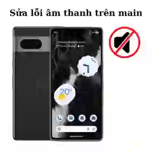 Sửa main - IC Audio Google Pixel 7