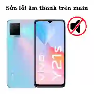 Sửa main - IC Audio Vivo Y21S
