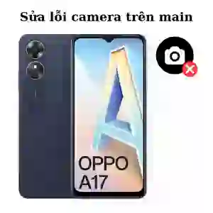 Sửa main - IC Camera Oppo A17