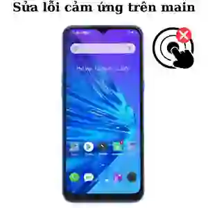 Sửa main - IC Hiển thị cảm ứng Realme 5