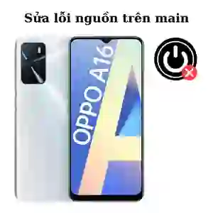 Sửa main - IC Nguồn Oppo A16