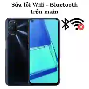 Sửa main - IC Wifi Bluetooth Oppo A92