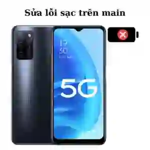 Sửa main - IC USB Sạc Oppo A55S