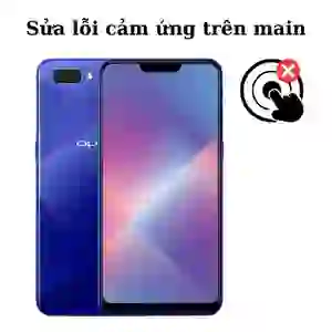 Sửa main - IC Hiển thị cảm ứng Oppo A5 2018